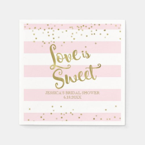 Faux Gold Foil Pink Stripes Love is Sweet Shower Paper Napkins