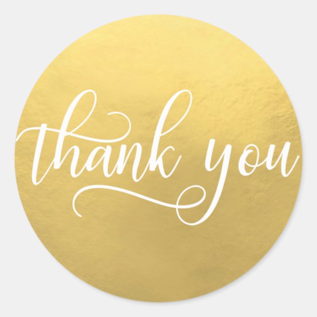 Faux GOLD FOIL White Script Calligraphy Thank You Classic Round Sticker (Front)