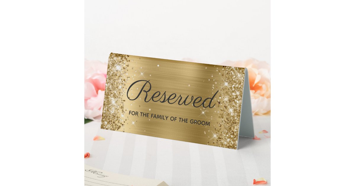 lose administration assembly Faux Gold Glitter and Foil Reserved Table Tent Sign | Zazzle