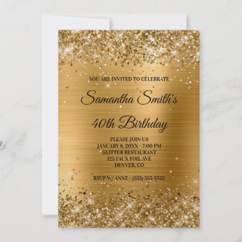 Faux Gold Glitter and Shiny Foil 40th Birthday Invitation