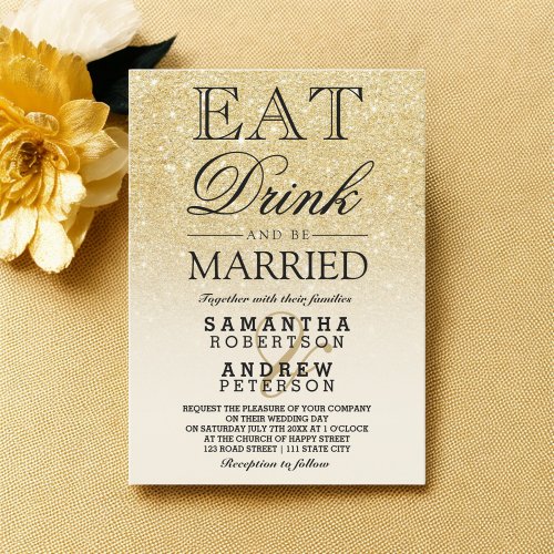 Faux gold glitter ivory ombre eat drink wedding invitation