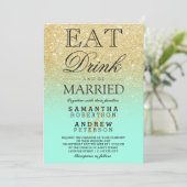 Faux gold glitter mint ombre eat drink wedding invitation (Standing Front)