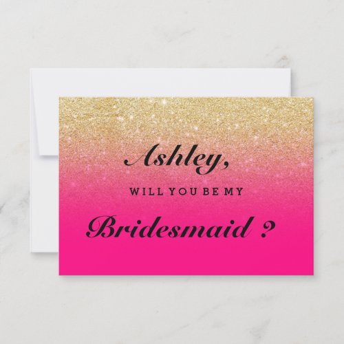 Faux gold glitter neon pink ombre be my bridesmaid invitation