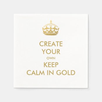 Faux Gold Keep Calm And Carry On Wedding Party Paper Napkins by MovieFun at Zazzle