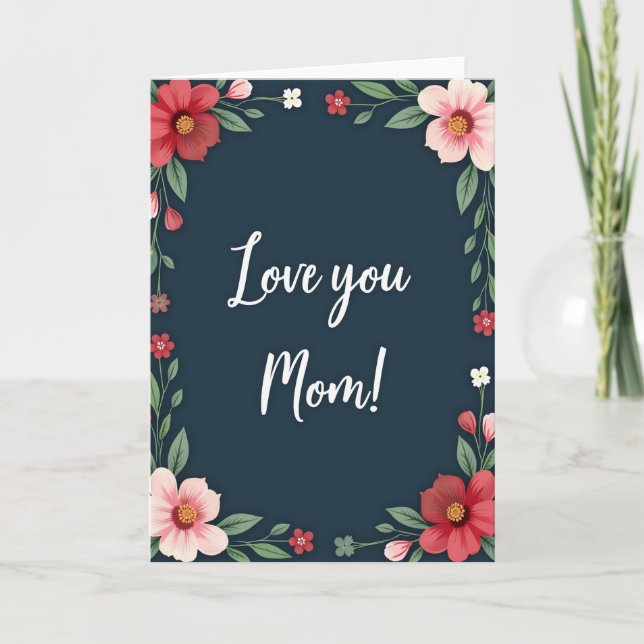 Faux Gold Love You Mom Floral Card (Front)