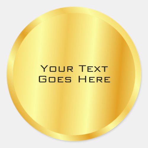 Faux Gold Metallic Look Add Your Text Custom Classic Round Sticker