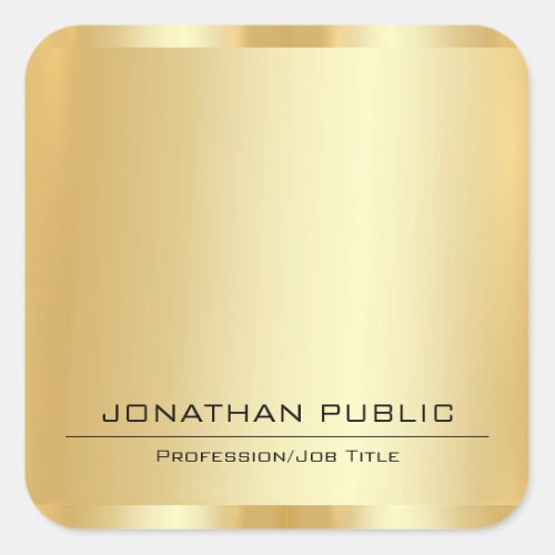 Faux Gold Metallic Look Modern Add Your Text Square Sticker