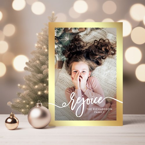 Faux Gold Rejoice  Christmas Script with Photo Holiday Card
