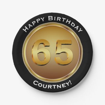Faux Gold Sixty-fifth 65th Birthday With Name Paper Plates by RewStudio at Zazzle
