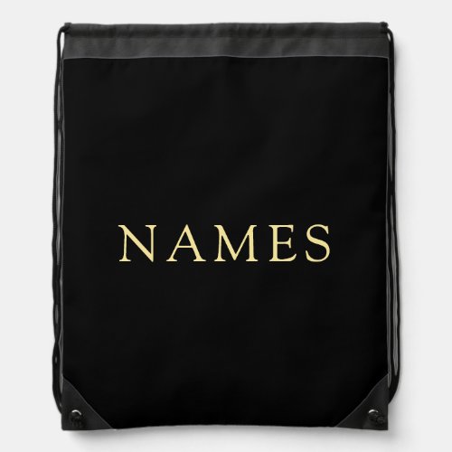 Faux Gold Text Names Simple Design Template Black Drawstring Bag