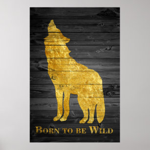 Faux Gold Wolf Pop Art Born to Be Wild Gray Wooden Poster