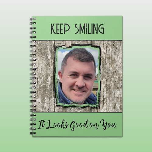 Faux grey wood effect keep smiling photo green notebook