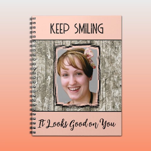 Faux grey wood effect keep smiling photo peach notebook