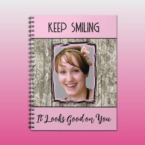 Faux grey wood effect keep smiling photo pink notebook