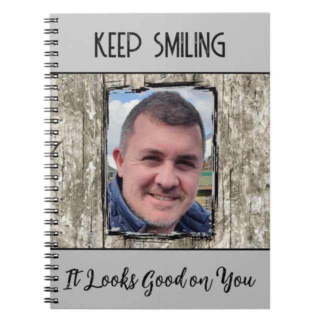 Faux grey wood effect keep smiling photo silver notebook (Front)