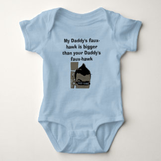 Faux-hawk_FLAT, My Daddy's faux-hawk is bigger ... Baby Bodysuit