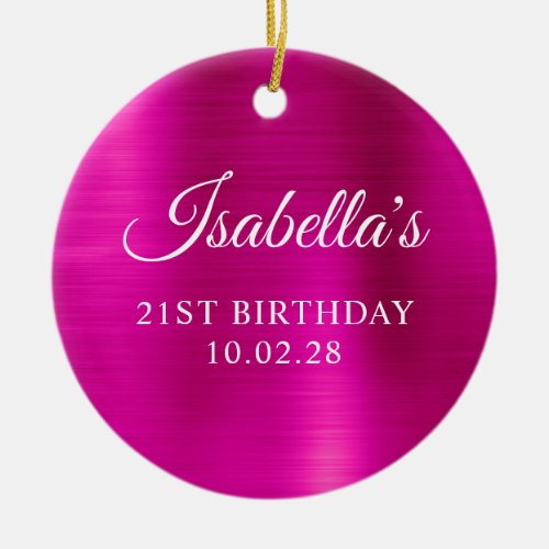 Faux Hot Pink Foil 21st Birthday Photo Ceramic Ornament