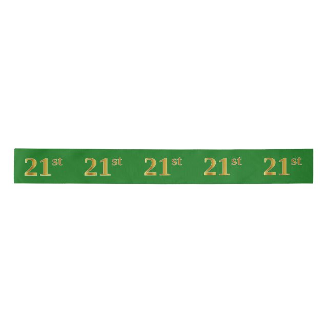 Faux/Imitation Gold "21st" Event Number (Green) Satin Ribbon (Front)
