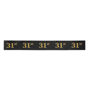 Faux/Imitation Gold "31st" Event Number (Black) Satin Ribbon