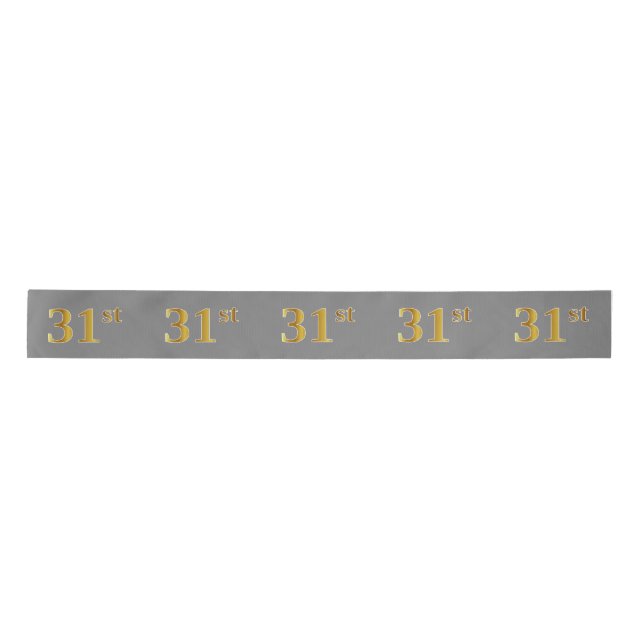 Faux/Imitation Gold "31st" Event Number (Gray) Satin Ribbon (Front)