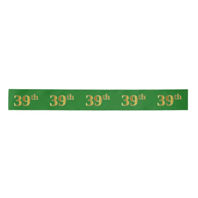 Faux/Imitation Gold "39th" Event Number (Green) Satin Ribbon (Front)