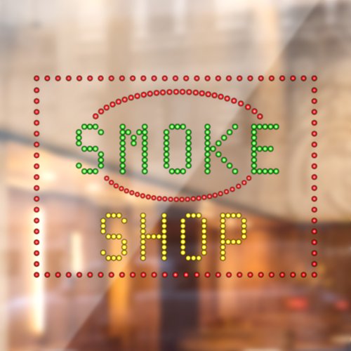 Faux LED Smoke Shop Small Business  Window Cling