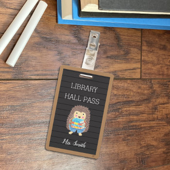 Faux Letter Board Hedgehog Library Hall Pass Badge by ArianeC at Zazzle