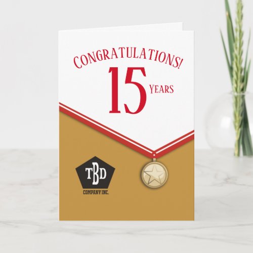 Faux medal employee 15 year anniversary card