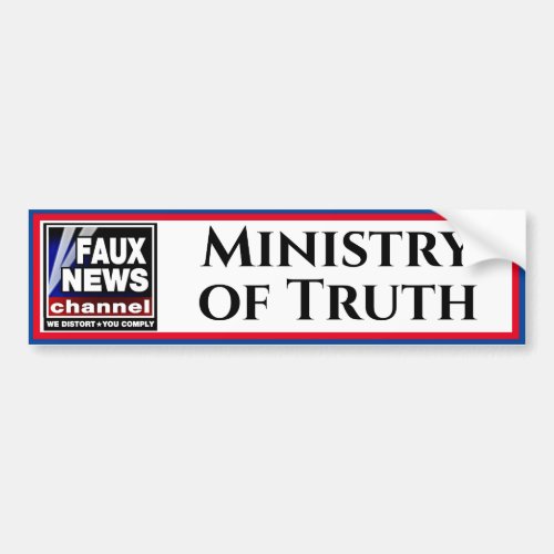 Faux News Ministry of Truth Bumper Sticker