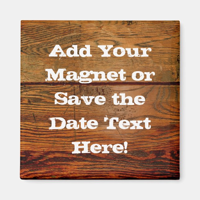 Faux Oiled Wood Plank Personalized Custom Magnet (Front)
