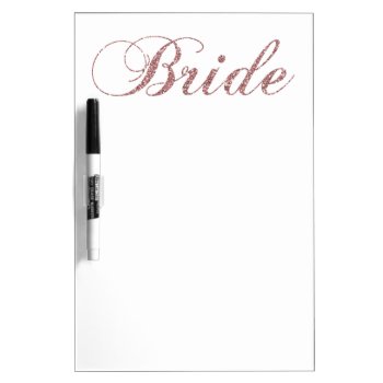 Faux Pink Sparkles Bride Dry Erase Board by One_Fine_Day at Zazzle