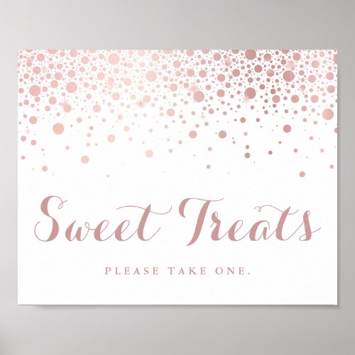 Faux Rose Gold Foil Confetti Shower Sweet Treats Poster
