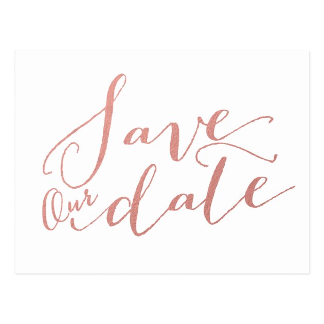 Faux Rose Gold Foil | Save The Date Postcard