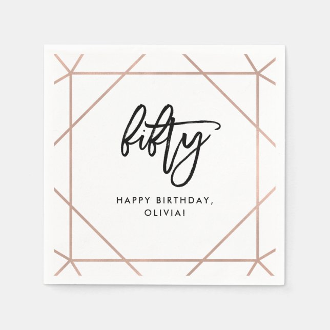 Faux Rose Gold Geometric | 50th Birthday Napkins (Front)