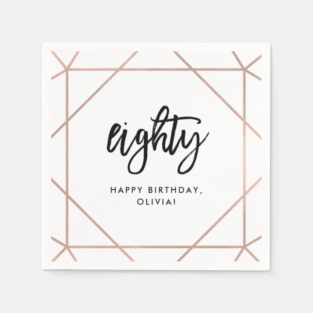Faux Rose Gold Geometric | 80th Birthday Napkins (Front)