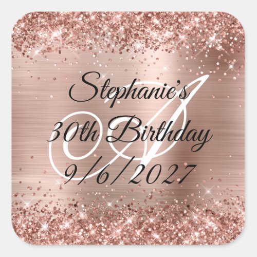 Faux Rose Gold Glitter and Foil 30th Birthday Square Sticker