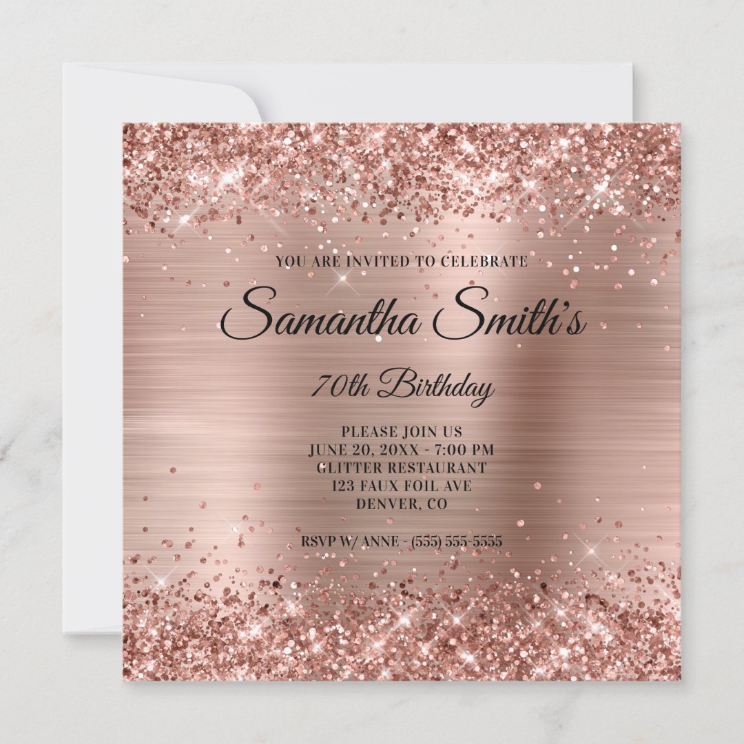 Faux Rose Gold Glitter and Foil 70th Birthday Invitation | Zazzle