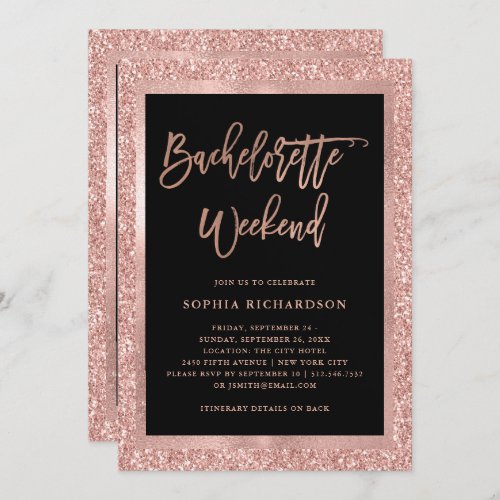 Faux Rose Gold Glitter  Bachelorette Weekend Invitation