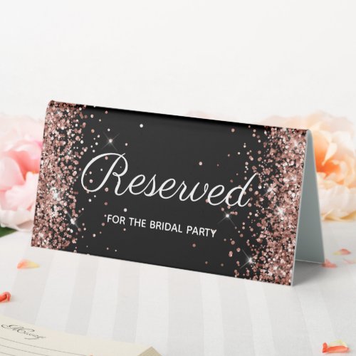 Faux Rose Gold Glitter Black Reserved Table Tent Sign