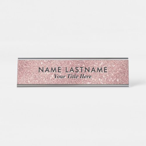 Faux Rose Gold Glitter Elegant Modern Title Desk Name Plate