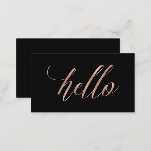 Faux Rose Gold Typography on Black  Hello Business Card