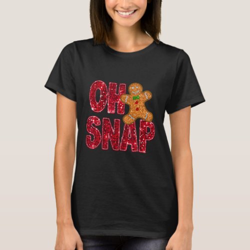 Faux Sequins Oh Snap Christmas Gingerbread Family  T_Shirt