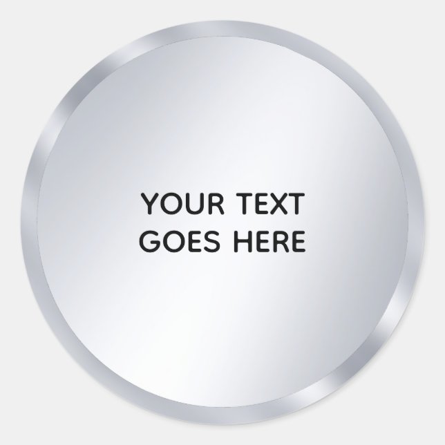Faux Silver Blank Template Elegant Add Your Text Classic Round Sticker (Front)