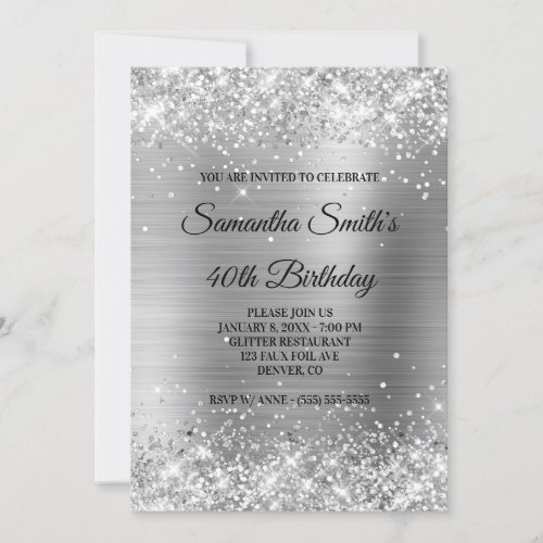 Faux Silver Glitter and Shiny Foil 40th Birthday Invitation