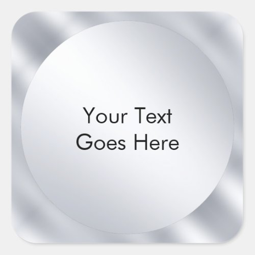 Faux Silver Modern Template Add Your Text Elegant Square Sticker