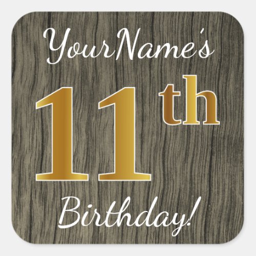 Faux Wood Faux Gold 11th Birthday  Custom Name Square Sticker