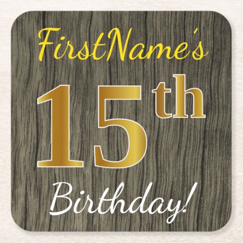 Faux Wood Faux Gold 15th Birthday  Custom Name Square Paper Coaster