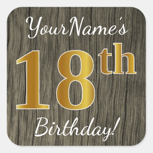 Faux Wood Faux Gold 18th Birthday  Custom Name Square Sticker