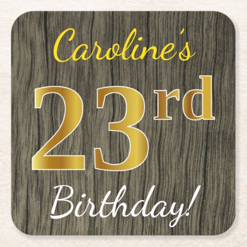 Faux Wood Faux Gold 23rd Birthday  Custom Name Square Paper Coaster