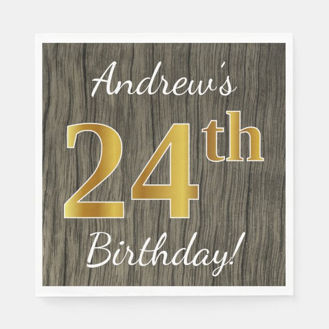 Faux Wood, Faux Gold 24th Birthday + Custom Name Napkins (Front)